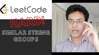 Leetcode 839. Similar String Groups || Google interview question