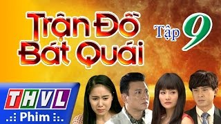 THVL | Trận đồ bát quái - Tập 9