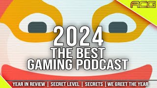 2024 Year in Review - The best gaming podcast Live