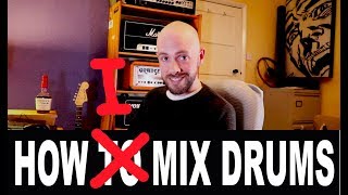 How To Mix Drums