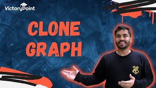 Clone Graph Problem | Detailed Explanation and Code (Java ) | LeetCode 133