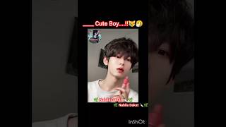 ____ Cute Boy....!!😿🤧