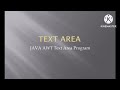 Practice program for Java Text Field and Text Area