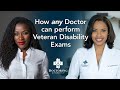 How Any Doctor Can Perform Veteran Disability Exams