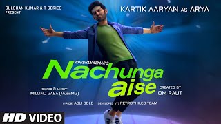 Nachunga Aise Song: Millind Gaba Feat  Kartik Aaryan | Music MG | Asli Gold | Om Raut, Bhushan Kumar