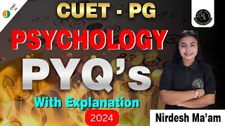 😱 CUET PG PSYCHOLOGY 2024 - PYQs |  Complete Discussion  Part - 4 | CUET PG PSYCHOLOGY EXAM 2025 😱