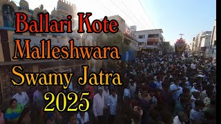 Ballari Kote Malleshwara Swamy Jatra | Festival | Fare | Daily Observation Car | Bellary 2025.