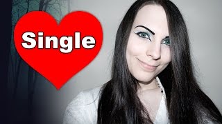 Why Am I Single | Who I Would Consider Dating