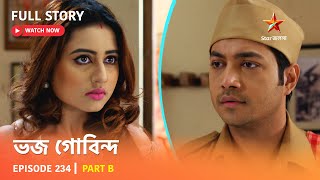 Full Story | Bhojo Gobindo | Episode 234 | Part B