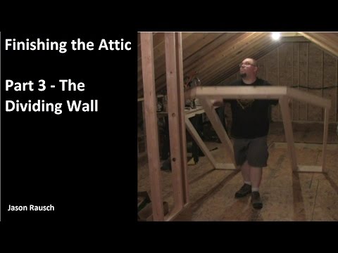 Finishing the Attic - Part 3 - Building the Dividing Wall Finishing the Attic - Part 3 - Building the Dividing Wall