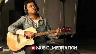 AR Rahman -- Music Meditation