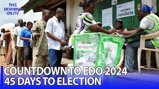 45 Days to EDO 2024 Governorship Election - Critical Issues in the Spotlight | TMI