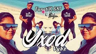 FANATIK687 | YXOD VYBZ x Laisse toi aller Zouk Remix 2024