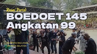 Reoni Perak BOEDOET 145 Angkatan 99