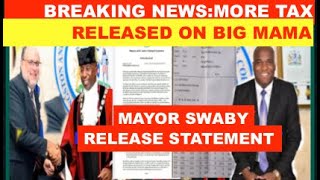 BREAKING NEWS: MORE TAX RELEASED ON BIG MAMA. MAYOR SWABY RELEASED STATEMENT ADDRESSING BIG MAMA LIE