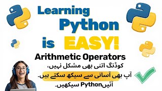 Arithmetic Operators In Python|Learning Python Is Easy|Distance Learning With Ahmed