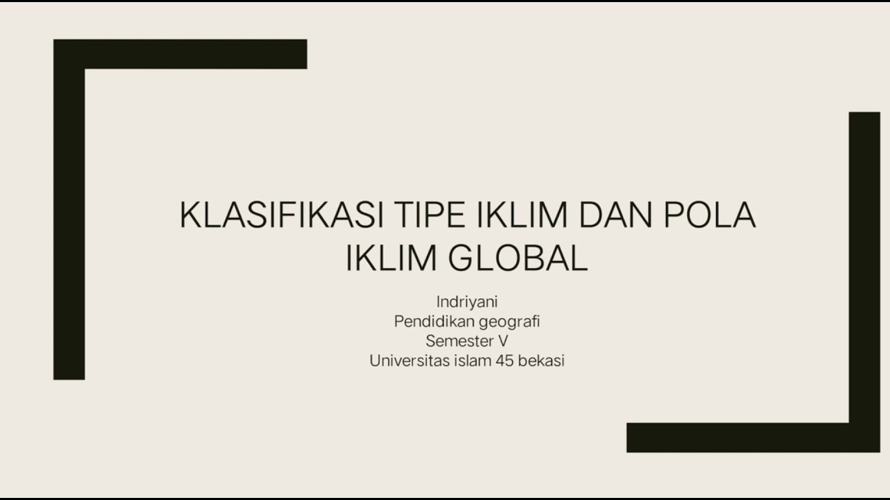 KLASIFIKASI TIPE IKLIM DAN POLA IKLIM GLOBAL - YouTube