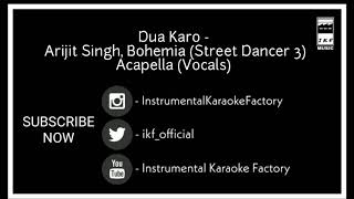 Dua Karo Song Acapella Vocals With Lyrics Arijit Singh Street Dancer 3 | Arijit Singh voice without
