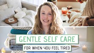 20 Self Care Activities for Low Energy Days
