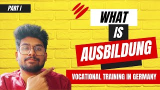 German AUSBILDUNG PART-1 | All you need to know |