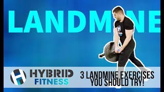 3 Landmine Exercises YOU Should be Doing | Functional Training