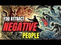 Why You Attract Negative Energy? (Signs of Being a CHOSEN ONE)