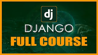 Django Python Web Framework Full Course || 2023
