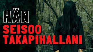 Hän seisoo takapihallani - Kauhutarina