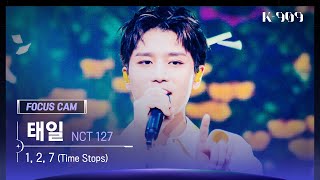 [909 포커스캠 4K] NCT 127 태일 직캠 '1, 2, 7 (Time Stops)' (NCT 127 TAEIL FanCam) | @JTBC K-909 220924