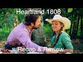 HEARTLAND 1808: Recap & Review *Spoiler Alert*