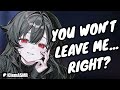 [F4M] Your Yandere Childhood Friend Needs You to Stay With Her [ASMR Roleplay]