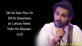 Dil Se Sun Piya Ye Dil Ki Daastaan Full Song with Lyrics| Yasser Desai| Gold