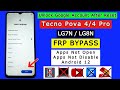 Tecno Pova 4/4 Pro Frp Bypass Android 12 | Tecno (LG7N/LG8N) Google Account Bypass Without PC