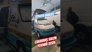 Caravans Salon - Międzynarodowe targi karawaningowe w Poznaniu. Strefa Vanlife.