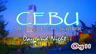 SM Seaside Skypark Day and Night