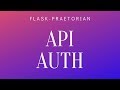 Flask-Praetorian Walkthrough: A Library for API Security With JSON Web Tokens (JWT)