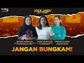 KICK ANDY - JANGAN BUNGKAM!