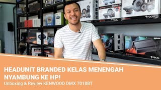 Review \u0026 Unboxing Kenwood Seri 7 | DMX-7018BT #SMREVIEW