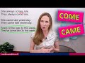 Come or Came  - Basic English Grammar