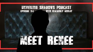 Unveiling Shadows Podcast EP 94 Meet Renee A Survivor's Story of Trauma and Hope.