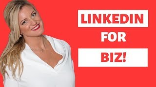 How To Use Linkedin For Business Marketing