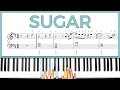 How to play 'Sugar' by Maroon 5 on the piano -- Playground Sessions