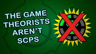 The Game Theorists are NOT SCPS, but if they were...