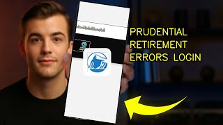 How To Fix Login Errors On Prudential Retirement 2026 Updated Guide