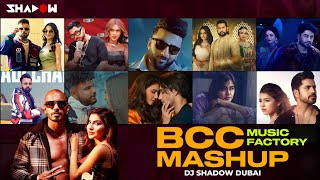 BCC Music Factory (Mashup) | DJ Shadow Dubai | @bccmusicfactory | 2023 | Latest Hits
