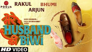 Mere Husband Ki Biwi Teaser Trailer, Arjun Kapoor, Rakul Preet Singh, Bhumi Pednekar