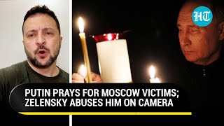 Zelensky's Rant On Moscow Terror Attack; Putin Prays For Victims In Church As Deaths Spike | Russia