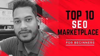 Top 10 SEO Marketplace for beginners