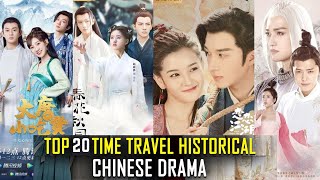 Top 20 Time Travel Historical Chinese Drama