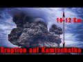 EXPLOSIVE Eruption des Vulkans [BESYMJANNY] in Kamtschatka Russland